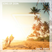 Sons Of Zion: Drift Away