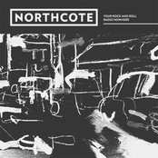 Northcote – Your Rock and Roll