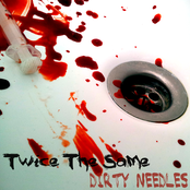 Dirty Needles