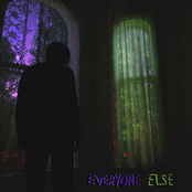 Everyone Else - Single