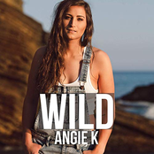 Angie K: Wild