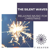 The Silent Waves: Relaxing Music For Christmas