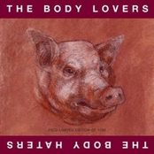 The Body Lovers/The Body Haters