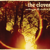 The Cloves: Waiting For The World To Be (EP)