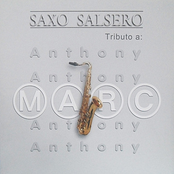SAXO SALSERO - TRIBUTO  A MARC ANTHONY