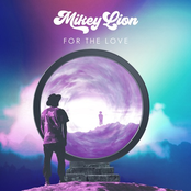 Mikey Lion: For The Love