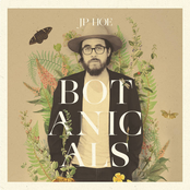 JP Hoe: Botanicals