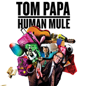 Tom Papa: Human Mule