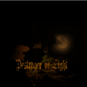 Destroyer of Light: Destroyer of Light