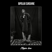 Bipolar Sunshine: Major Love