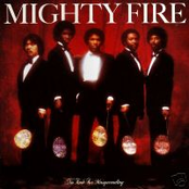 mighty fire