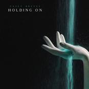 Holding On