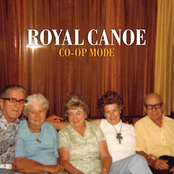 The Last Ones Were Delicious by Royal Canoe