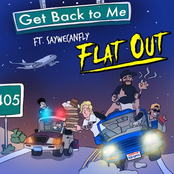 Flat Out: Get Back To Me