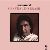 Ronie & Central Do Brasil