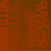 Clear and Pleasant Danger