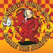 Almighty Bomb Jack & Emmie THE Stripper