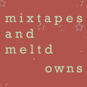 mixtapes & meltdowns