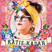 Katie Kadan: Katie Kadan