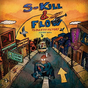S-Kill & Flow: Flowless Victory