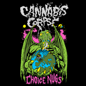 Cannabis Corpse: Choice Nugs