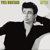 Quand Elle Est Là by Yves Montand