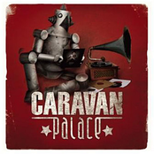 Jolie Coquine by Caravan Palace