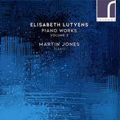Elisabeth Lutyens: Piano Works, Volume 2