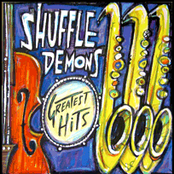 The Shuffle Demons: Greatest Hits