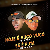 Hoje é Vuco Vuco Pode Vim - Se é Puta Vem Pra Cá