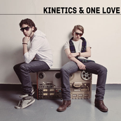 kinetics & one love