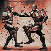 My Rolex Is Better Than Yours