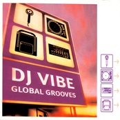 Dj Vibe: Global Grooves