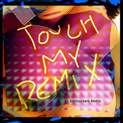 Touch My Remix