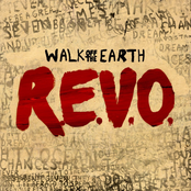 Walk Off the Earth: R.E.V.O.