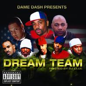 Dame Dash presents The Dream Team