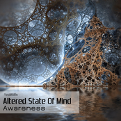 Altered State Of Mind – Awareness