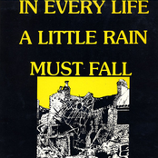 In Every Life A Little Rain Must Fall