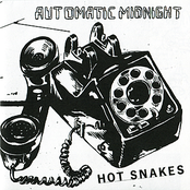 Hot Snakes: Automatic Midnight