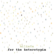 For the heterotopia