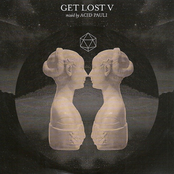 Get Lost V mixed by Acid Pauli