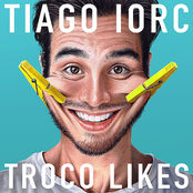 Tiago Iorc: Troco Likes