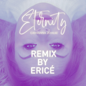 Eternity (Ericé Remix)