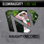Illuminaughty: I Like Sax