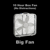 10 Hour Box Fan (No Distractions)