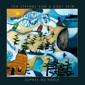 Ten Strings and a Goat Skin: Auprès du poêle