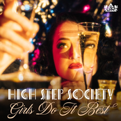 High Step Society: Girls Do It Best