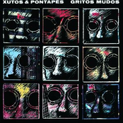 Gritos Mudos by Xutos & Pontapés