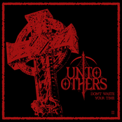 Unto Others: Don't Waste Your Time II