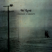 II. In Love - Chansons d'amours